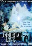 IMMORTAL LOVE