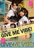 CRB48 GIVE ME バイブ! 〜彼女達の控室〜 [夢実あくび 小林るな]