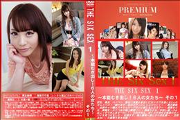 THE SIX SEX 1 本能むき出し!6人の女たち その1 [深美せりな・雨音わかな・小沢かれん・松岡すず・笠原あおい]