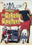 The Rebelle Rousers