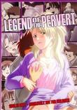 LEGEND OF THE PERVERT