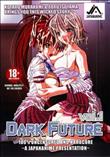 DARK FUTURE Vol.1