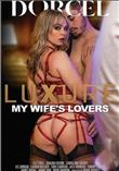 Luxure My Wifes Lovers