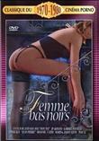 LA FEMME AUX BAS NOIRS